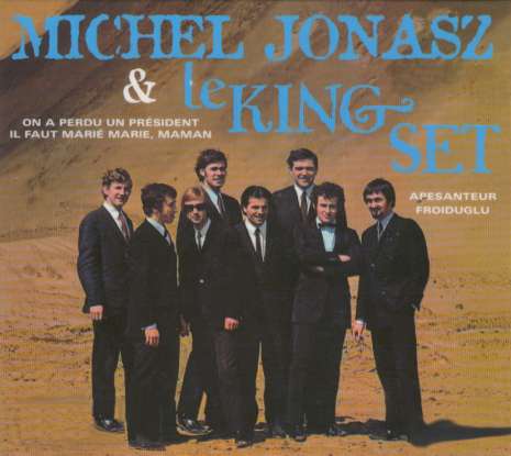 Michel JONASZ et le KING SET  -  (1967 - 1970) - 13 titres